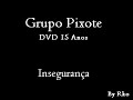 Pixote - Insegurança