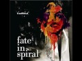 fate in spiral ～2nd Album Conflicted～I Call to Your Blood feat.GO/BREAK YOUR FIST