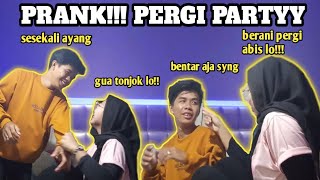 Prank Pergi Partyy Sma Cwe Lainsiska Marah Besar Tapi....