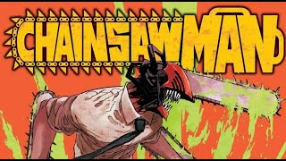 Человек-Бензопила / Chainsaw Man Opening Titles