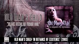 Watch Old Mans Child Black Seeds On Virgin Soil video