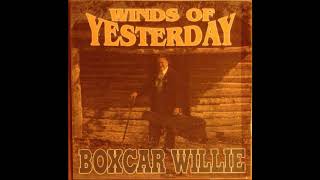 Watch Boxcar Willie Winds Of Yesterday video