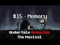 Undertale Genocide: The Musical - Memory