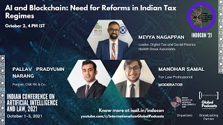 #IndoCon2021 | AI and Blockchain: Need for Reforms in Indian Tax Regimes