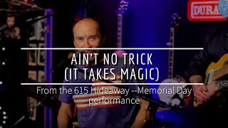 Watch Lee Greenwood Aint No Trick it Takes Magic video