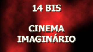 Watch 14 Bis Cinema Imaginrio video