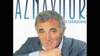 Watch Charles Aznavour Il Mare Da Bere video