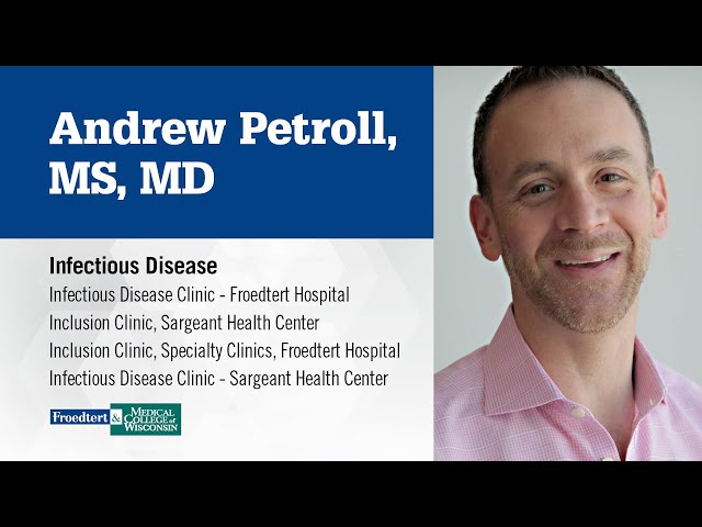 Watch Dr. Andrew Petroll, infectious disease specialist on YouTube.