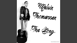 Watch Melvin Thomassen The Song video