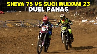 Duel Hebat Sheva Ardiansyah 75 Vs Suci Mulyani 23