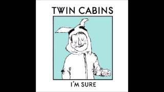Watch Twin Cabins Pretty Bones video