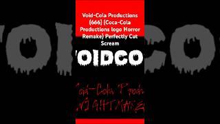 Void-Cola Productions 666 Coca-Cola Productions Logo Horror Remake Perfectly Cut Scream