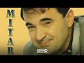 Mitar Miric - Samo kazi - (Audio 2000)