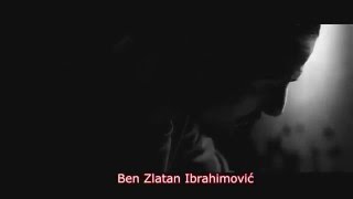 Hiç Bilmediğiniz Yönüyle Zlatan Ibrahimoviç Türkçe