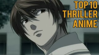 Top 10 Thriller Anime