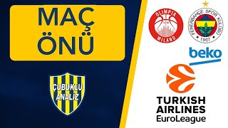 AX Armani Exchange Milan vs. Fenerbahçe Beko Maç Önü