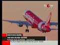 [breaking news] PESAWAT AIR ASIA HILANG kontak , AirAsia flight missing after losing contact