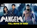 ANGEL - Full Movie Hindi Dubbed | Superhit Blockbuster Hindi Dubbed Full Action Romantic Movie