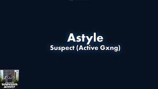 Suspect - Astyle Lyric Video