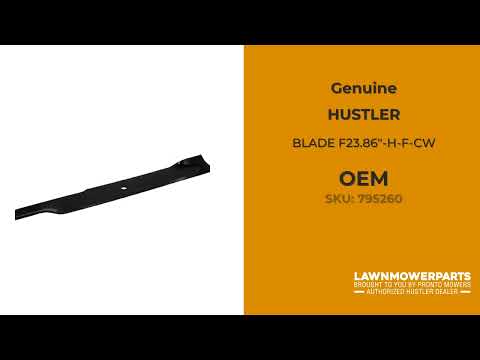 795260 BLADE F23.86"-H-F-CW - HUSTLER Genuine OEM Part 795260 BLADE F23.86"-H-F-CW - HUSTLER Genuine OEM Part