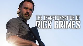 The Transformation of Rick Grimes