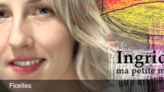 Ingrid St Pierre Ficelles Ingrid St Pierre Ficelles