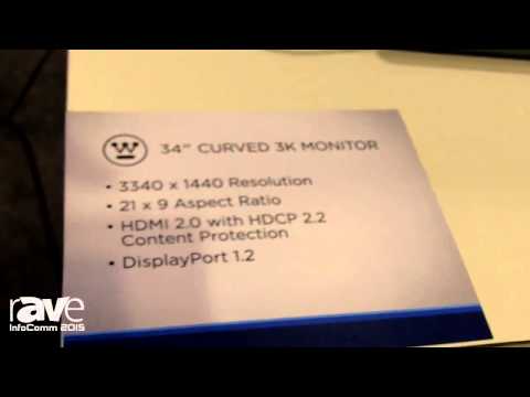 InfoComm 2015: Westinghouse Electronics Showcases 34-Inch Curved 3K Monitor
