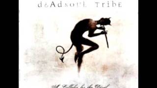 Watch Dead Soul Tribe Fear video