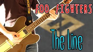 Foo Fighters The Line Guitar Cover Foo Fighters The Line Guitar Cover