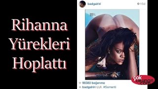 Rihanna Yürekleri Hoplattı