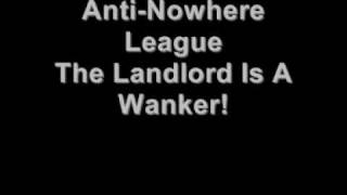 Watch Antinowhere League Landlord Is A Wanker video