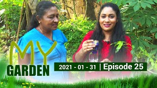 My Garden Episode 25 | 31 - 01 - 2021