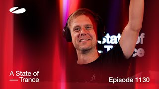 A State Of Trance Episode 1130 (Astateoftrance )