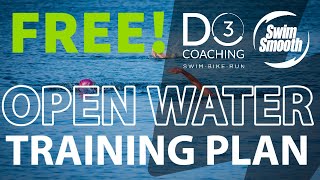 FREE Open Water Training Plan! Written by Swim Smooth Certified Coach - David Knight