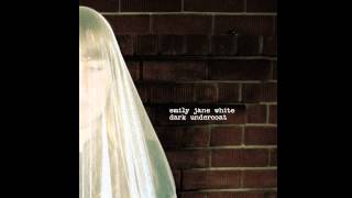 Watch Emily Jane White Sleeping Dead video