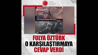 Fulya Öztürk O Karşılaştırmaya Cevap Verdi
