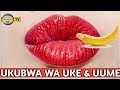 Tambua ukubwa wa Uke na Uume wa mpenzi wako bila kumvua Chupi