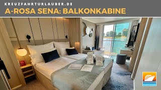 A-ROSA SENA - Außenkabine MIT Balkon im Detail: Das Raumwunder (21qm) auf den Flüssen! - A-ROSA