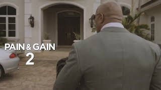 Pain & Gain 2 Trailer 2018 | FANMADE HD