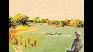 Watch Still Time Know Your Roots video