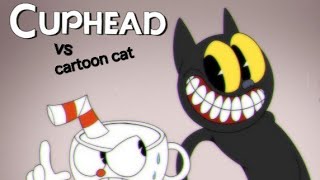 Cuphead Vs Cartoon Cat Short Battle.