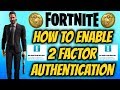Fortnite How To Enable 2 Factor Authentication (EPIC MEGA SALE)