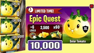 Pvz 2 - Epic Quest Solar Tomato - With Level 10000 Solar Tomato