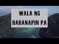 WALA NG HAHANAPIN PA lyrics FAITH MUSIC MANILA cover