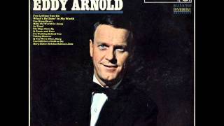 Watch Eddy Arnold Whats He Doin In My World video