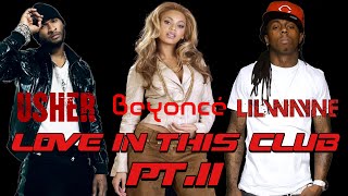 Watch Usher Love In This Club Pt Ii feat Beyonce  Lil Wayne video