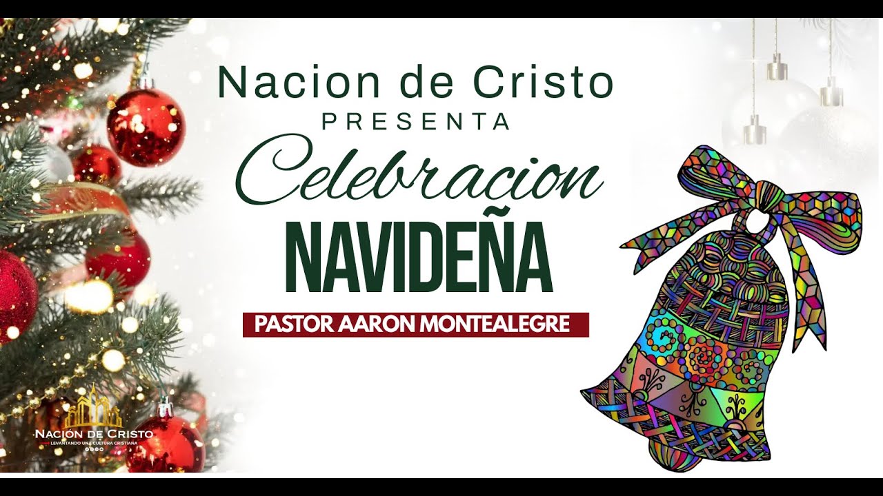Celebracion Navideña de Nacion de Cristo