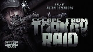 Escape from Tarkov. Raid. Полный фильм.