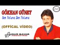 Gökhan Güney - Sen Yoluna Ben Yoluma (Official Music Audio)