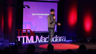 The Modern Art of Education | Hitesh Choudhary | TEDxITMUVadodara